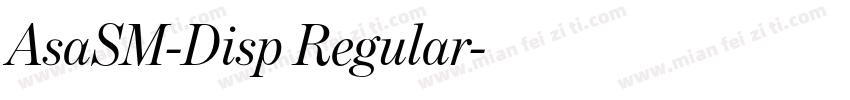 AsaSM-Disp Regular字体转换